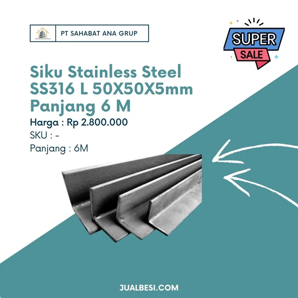 Siku Stainless Steel SS316 L 50X50X5mm Panjang 6 M