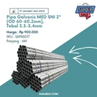 Galvanized Pipe MED SNI 2 