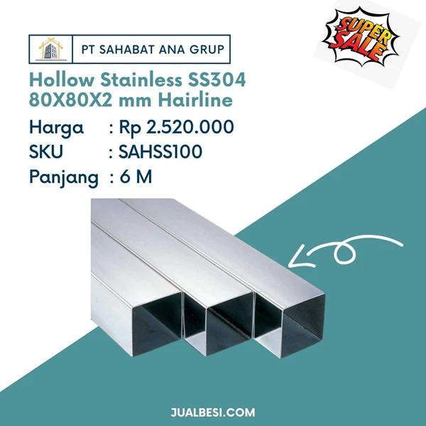Besi Hollow Hairline Stainless Steel SS304 80X80X2 mm