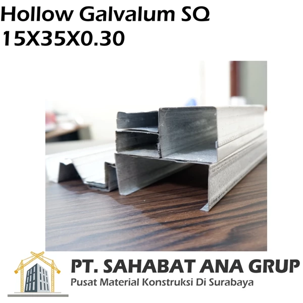 Hollow Galvalum SQ 15X35X0.30