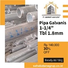 Pipa Galvanis 1.25 Inch Tebal 1.8mm 1