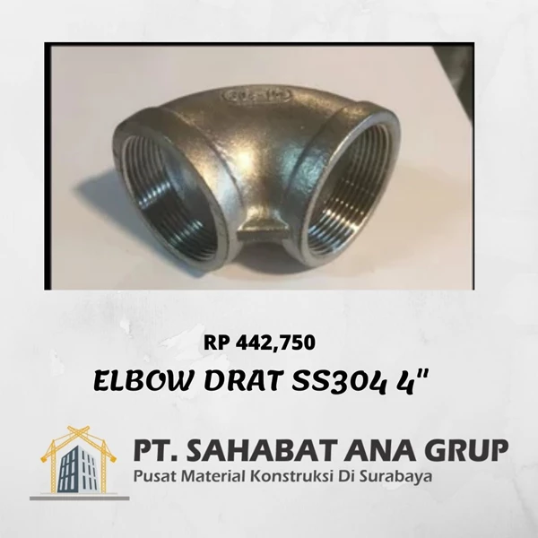 ELBOW DRAT Stainless Steel 304 4"