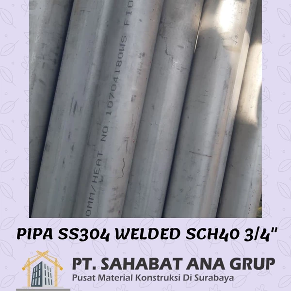PIPA SS304 WELDED SCH40 3/4"