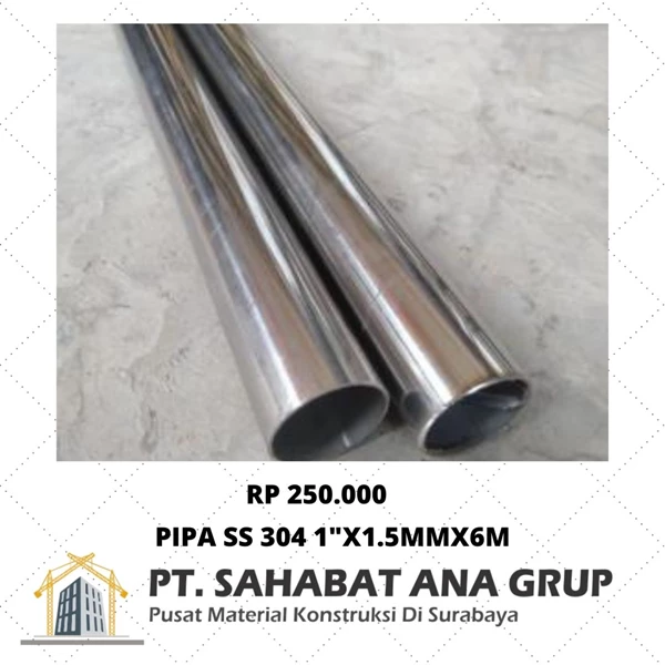 SS304 PIPE 1 "X1.5MMX6M