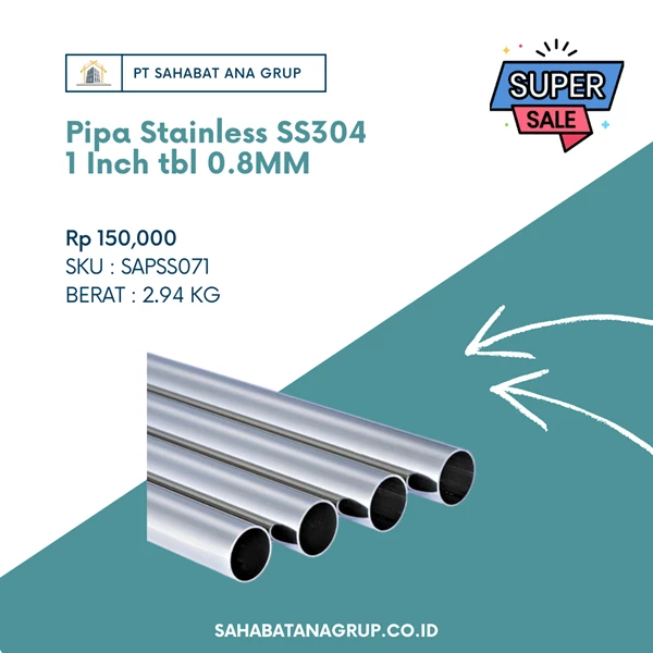 Pipa Stainless SS304 1 Inch tbl 0.8MM