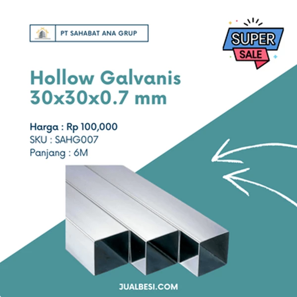 Besi Hollow Galvanis Ukuran 30x30 mm Ketebalan 0.7 mm